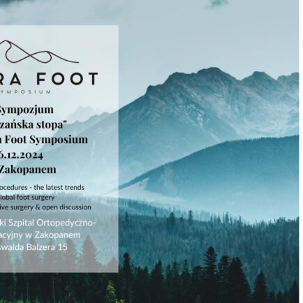 3rd Tatra Foot Symposium - Zakopane 6.12.2024 - Zapraszamy